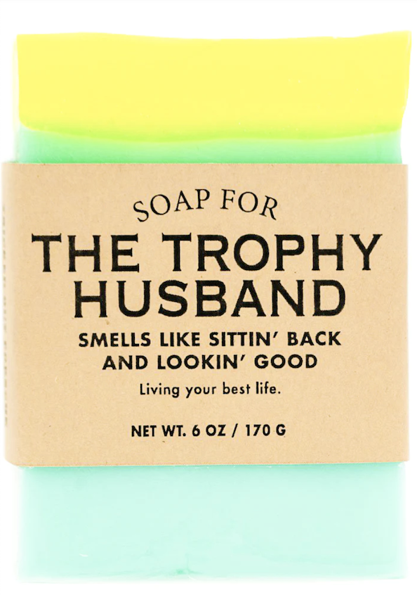 Soap for The Trophy Husband